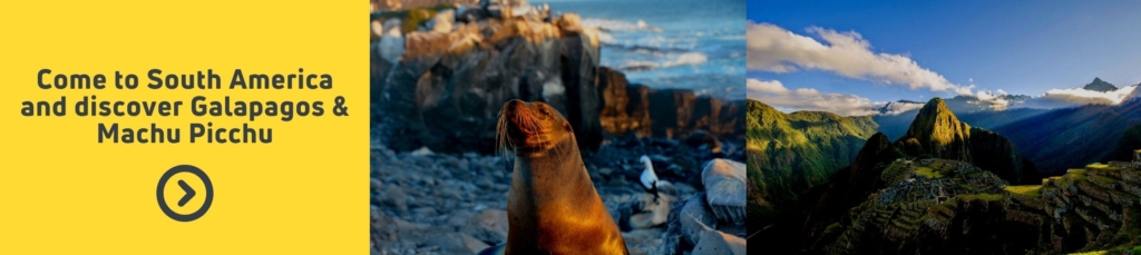 Galápagos y Machu Picchu